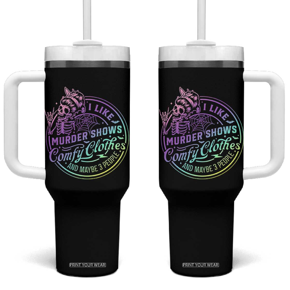 Funny I Like Murder Shows Comfy Clothes And Maybe 3 People Tumbler With Handle Crime Show Lover TS11 One Size: 40 oz Black Print Your Wear