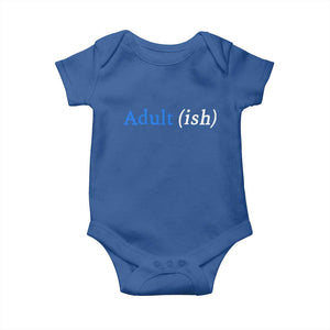 Funny Adultish Adult Sarcasm 18th Birthday Baby Onesie TS11 Royal Blue Print Your Wear