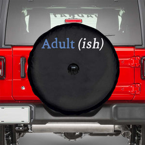 Funny Adultish Adult Sarcasm 18th Birthday Spare Tire Cover TS11 Black Print Your Wear