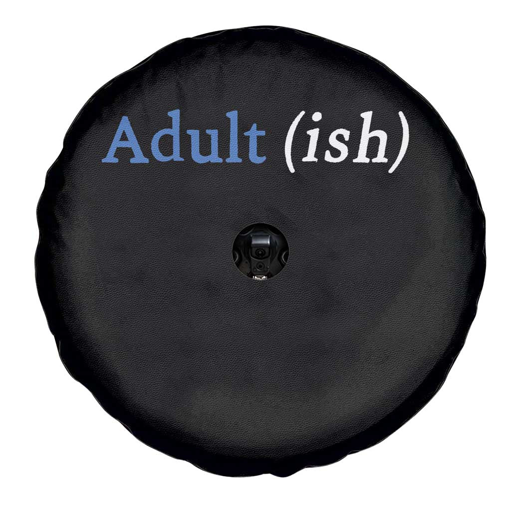 Funny Adultish Adult Sarcasm 18th Birthday Spare Tire Cover TS11 Print Your Wear