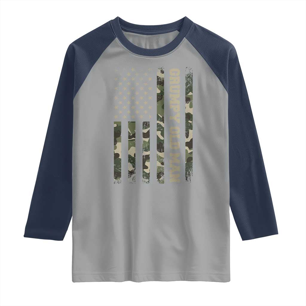 Funny Grumpy Old Man Raglan Shirt Vintage Camo American Flag Fathers Day TS11 Sport Gray Navy Print Your Wear