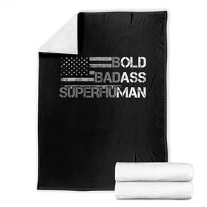 Funny Bold Badass Superhuman Throw Blanket Vintage American Flag Fathers Day TS11 Black Print Your Wear