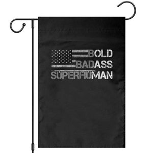 Funny Bold Badass Superhuman Garden Flag Vintage American Flag Fathers Day TS11 Black Print Your Wear