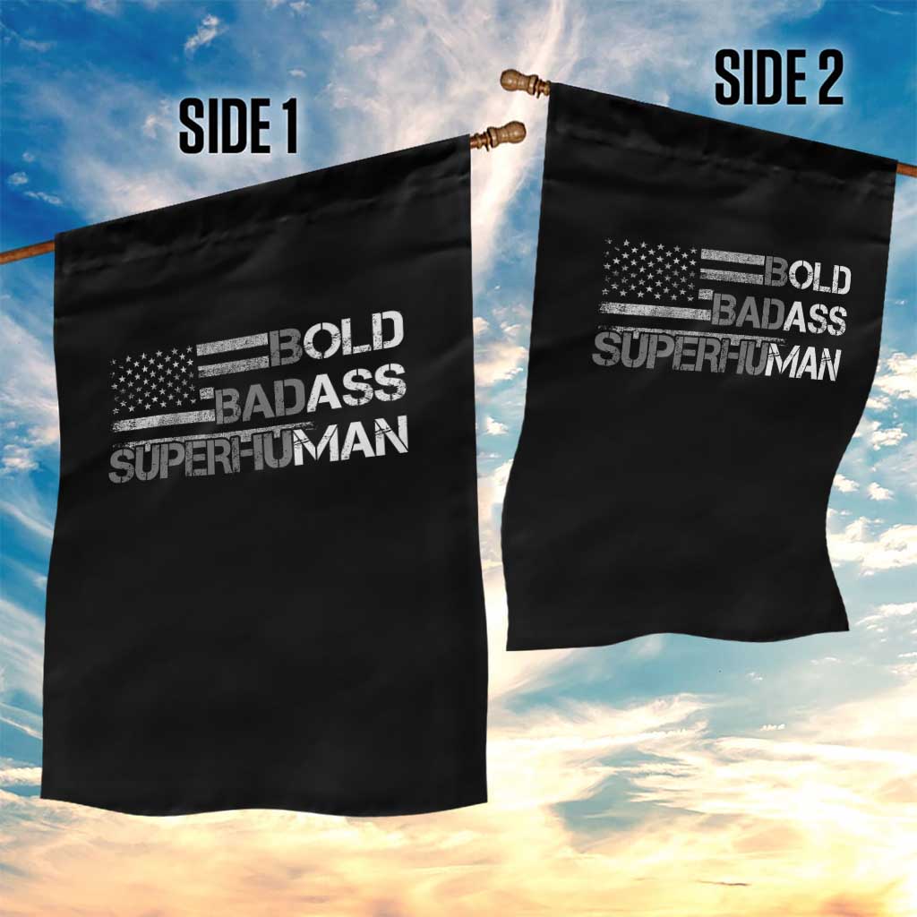 Funny Bold Badass Superhuman Garden Flag Vintage American Flag Fathers Day TS11 Print Your Wear