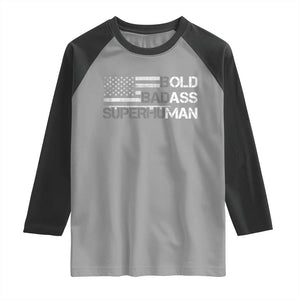 Funny Bold Badass Superhuman Raglan Shirt Vintage American Flag Fathers Day TS11 Sport Gray Black Print Your Wear