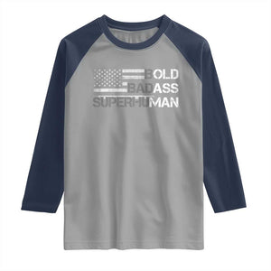 Funny Bold Badass Superhuman Raglan Shirt Vintage American Flag Fathers Day TS11 Sport Gray Navy Print Your Wear