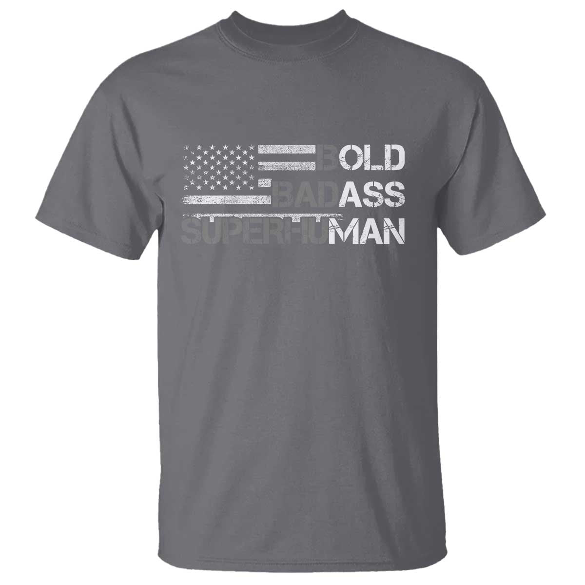 Funny Bold Badass Superhuman T Shirt Vintage American Flag Fathers Day TS11 Charcoal Print Your Wear