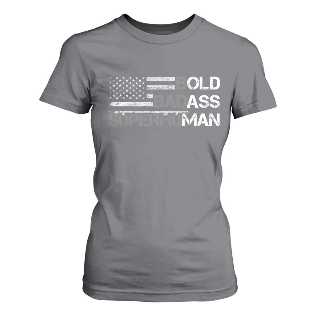 Funny Bold Badass Superhuman T Shirt For Women Vintage American Flag Fathers Day TS11 Charcoal Print Your Wear