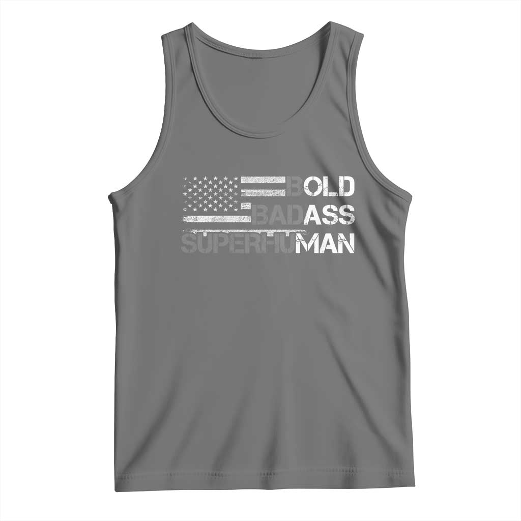 Funny Bold Badass Superhuman Tank Top Vintage American Flag Fathers Day TS11 Black Heather Print Your Wear