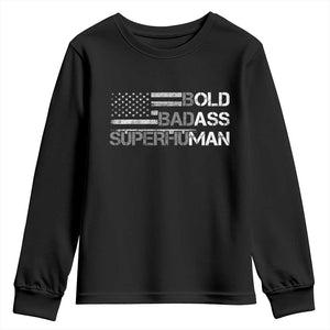 Funny Bold Badass Superhuman Youth Sweatshirt Vintage American Flag Fathers Day TS11 Black Print Your Wear