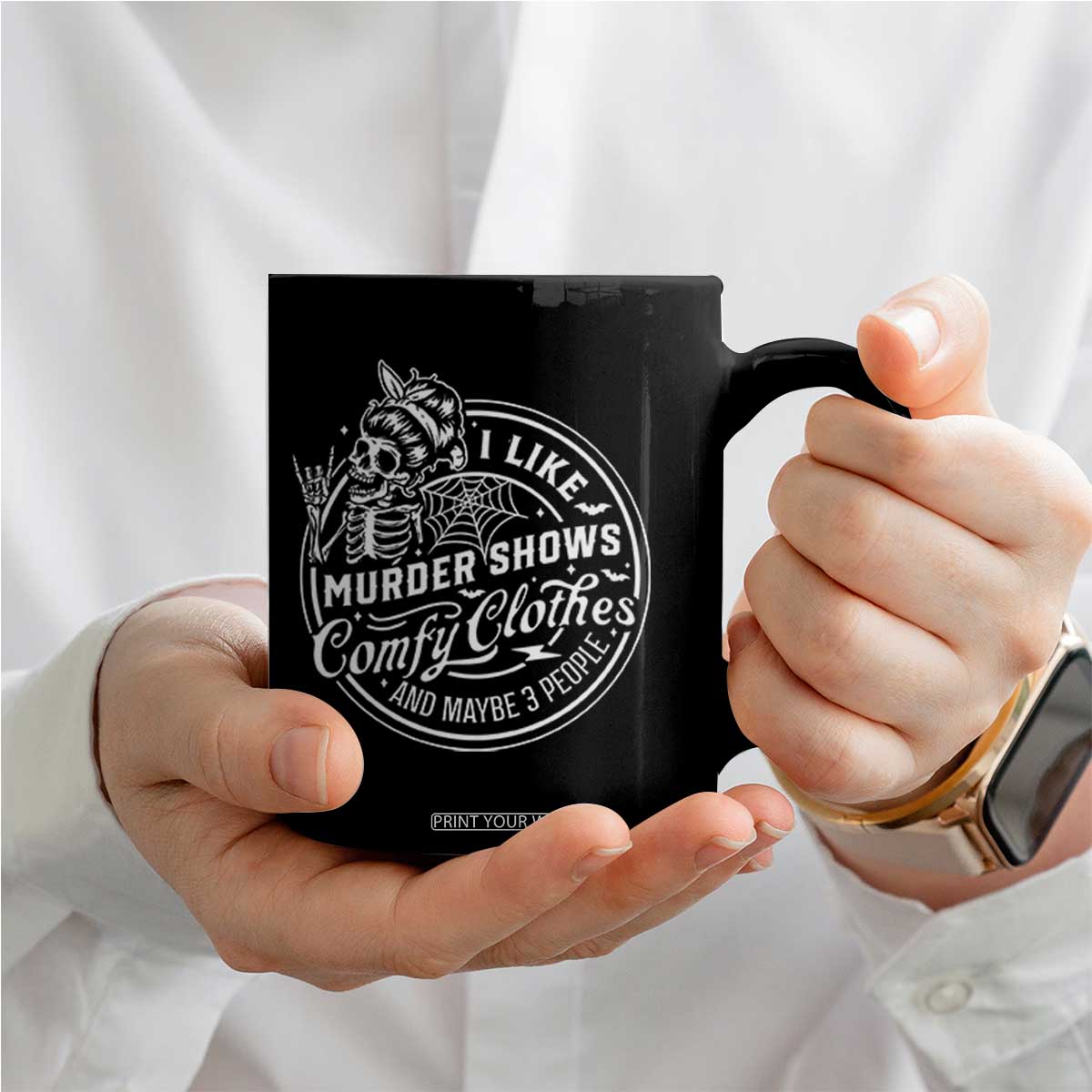 Funny I Like Murder Shows Comfy Clothes And Maybe 3 People Coffee Mug Halloween Crime Show Lover TS11 Print Your Wear