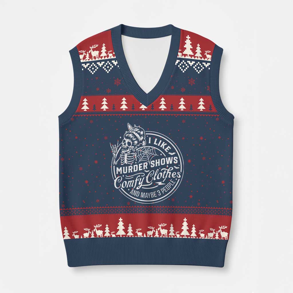Funny I Like Murder Shows Comfy Clothes And Maybe 3 People V-Neck Knit Sweater Vest Halloween Crime Show Lover TS11 Navy Red Print Your Wear
