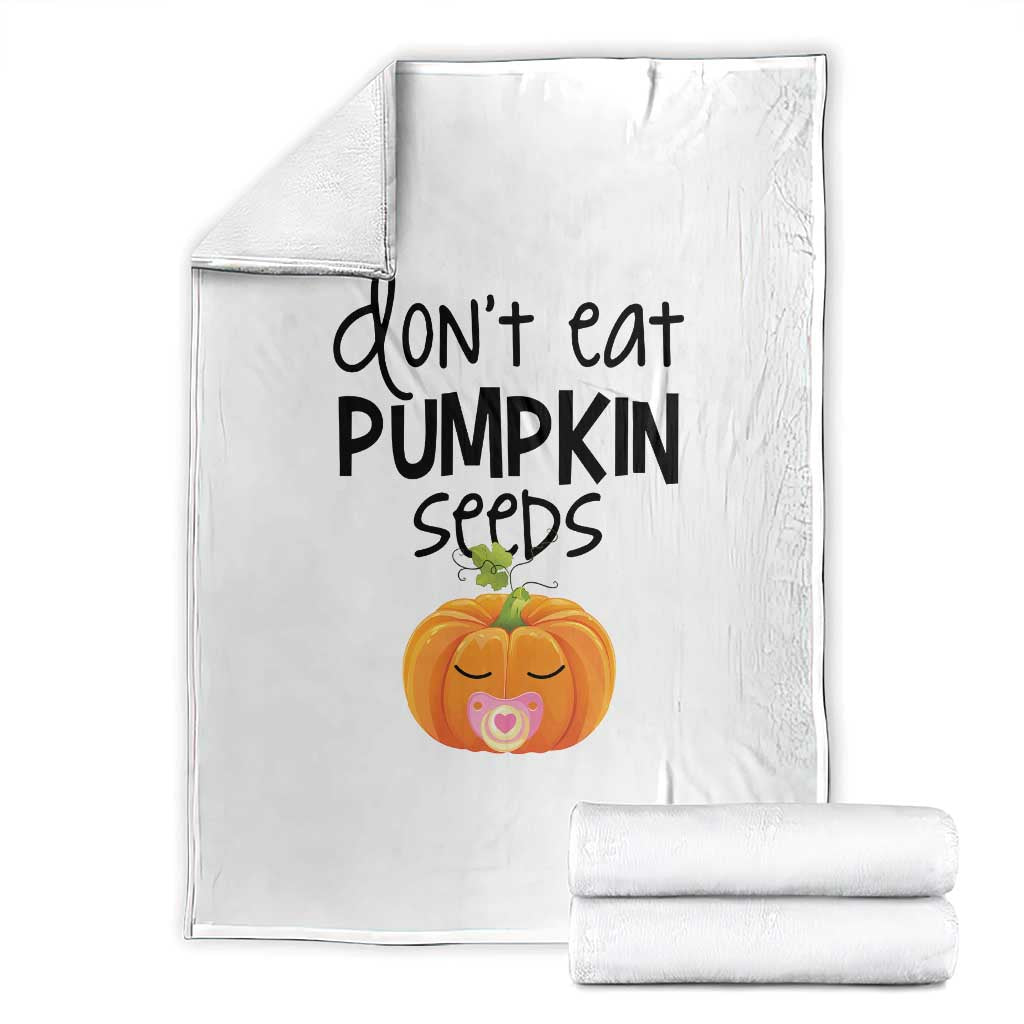 Halloween Pregnancy Reveal Throw Blanket Don't Eat Pumpkin Seeds Maternity Baby Pumpkin TS11 White Print Your Wear