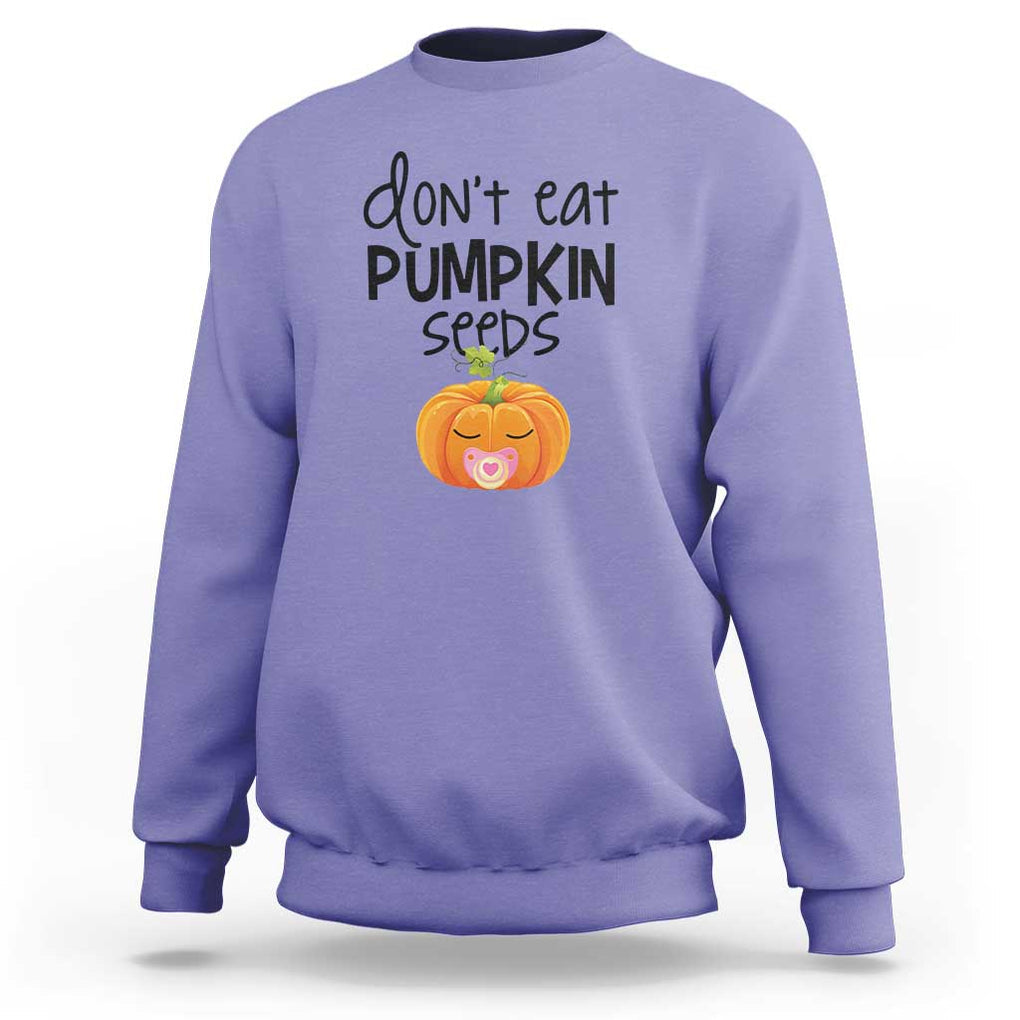 Halloween Pregnancy Reveal Sweatshirt Don't Eat Pumpkin Seeds Maternity Baby Pumpkin TS11 Violet Print Your Wear
