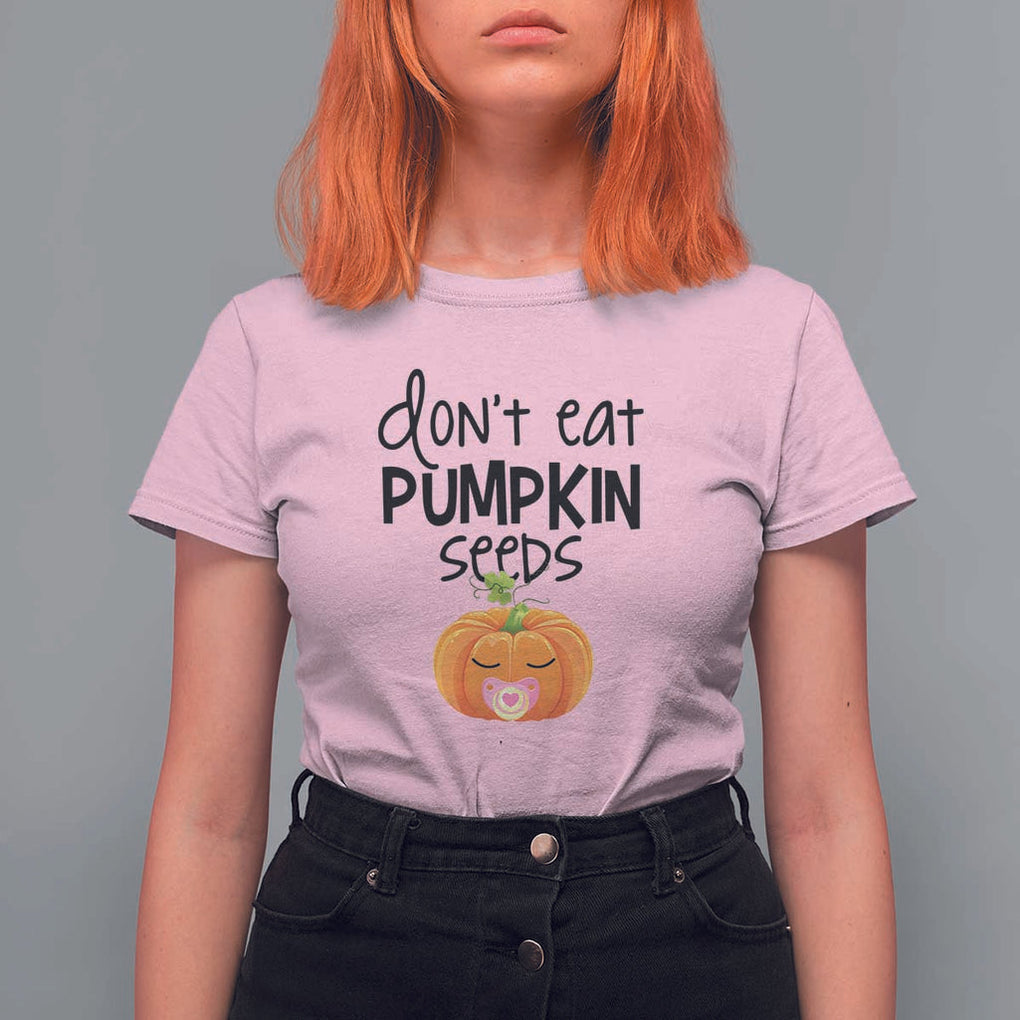 Halloween Pregnancy Reveal T Shirt For Women Don't Eat Pumpkin Seeds Maternity Baby Pumpkin TS11 Light Pink Print Your Wear