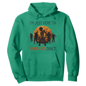 Funny Halloween Hoodie I'm Just Here To Thriller Dance Zombie Dance Moon TS11 Irish Green Print Your Wear