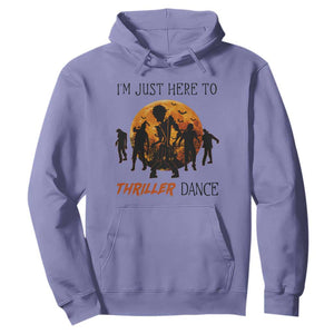 Funny Halloween Hoodie I'm Just Here To Thriller Dance Zombie Dance Moon TS11 Violet Print Your Wear