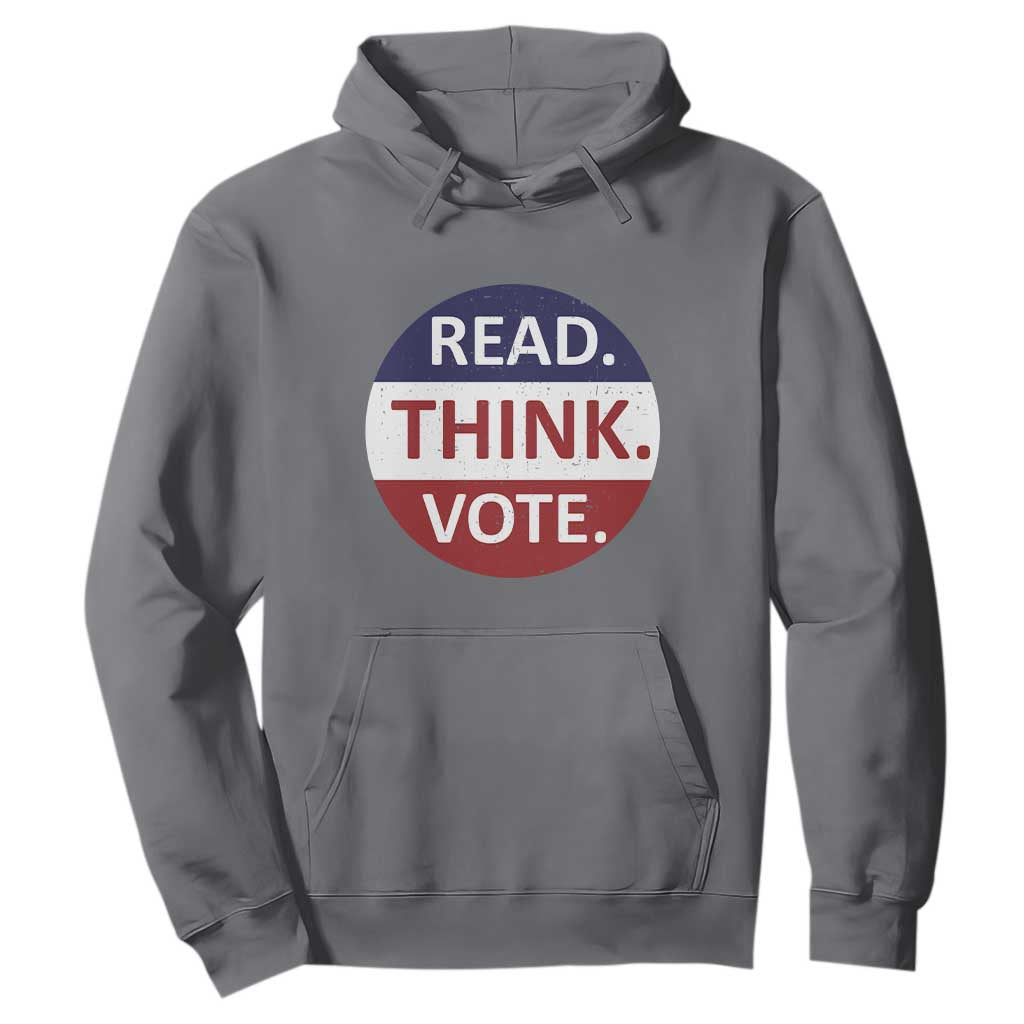Read Think Vote Hoodie Presidential Election 2024 Vintage USA Flag TS11 Charcoal Print Your Wear