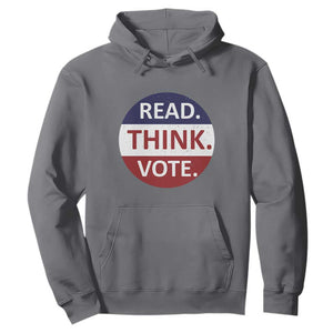 Read Think Vote Hoodie Presidential Election 2024 Vintage USA Flag TS11 Charcoal Print Your Wear
