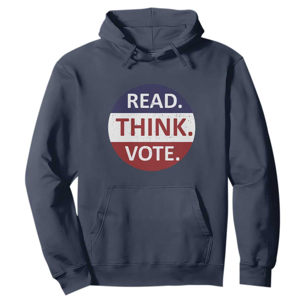 Read Think Vote Hoodie Presidential Election 2024 Vintage USA Flag TS11 Navy Print Your Wear