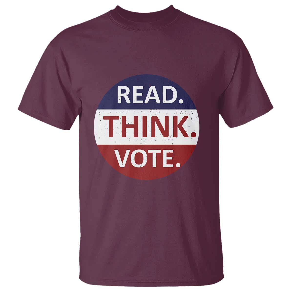 Read Think Vote T Shirt Presidential Election 2024 Vintage USA Flag TS11 Maroon Print Your Wear