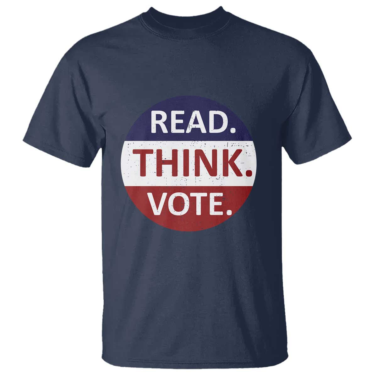 Read Think Vote T Shirt Presidential Election 2024 Vintage USA Flag TS11 Navy Print Your Wear