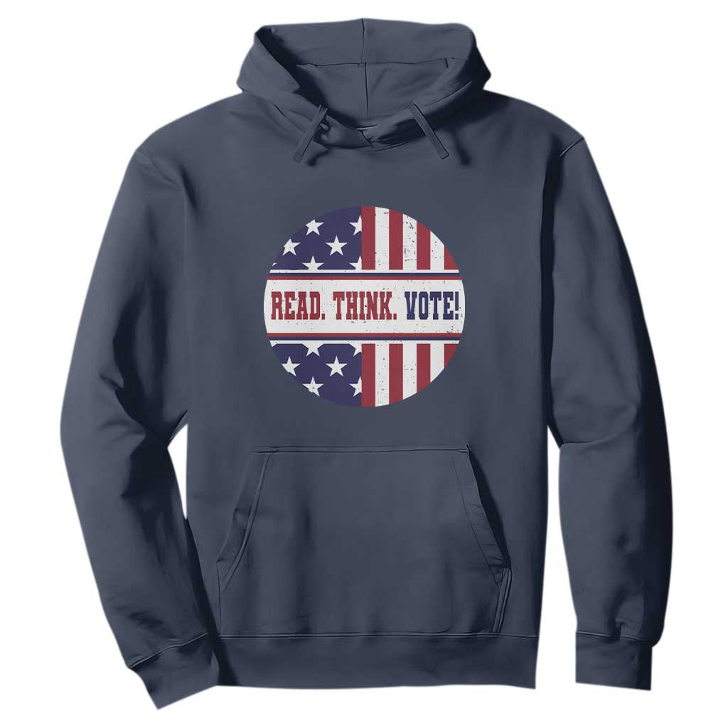 Read Think Vote Hoodie Presidential Election 2024 Vintage American Flag TS11 Navy Print Your Wear