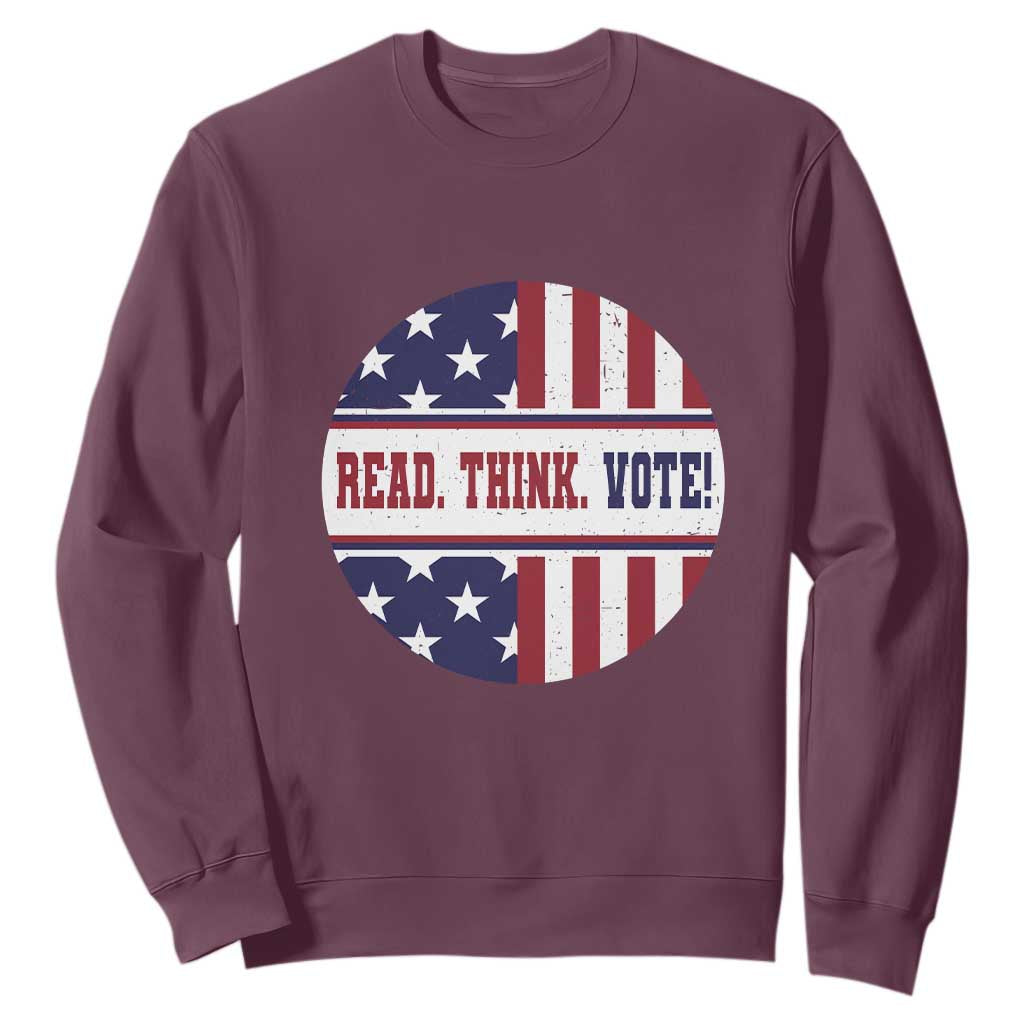 Read Think Vote Sweatshirt Presidential Election 2024 Vintage American Flag TS11 Maroon Print Your Wear