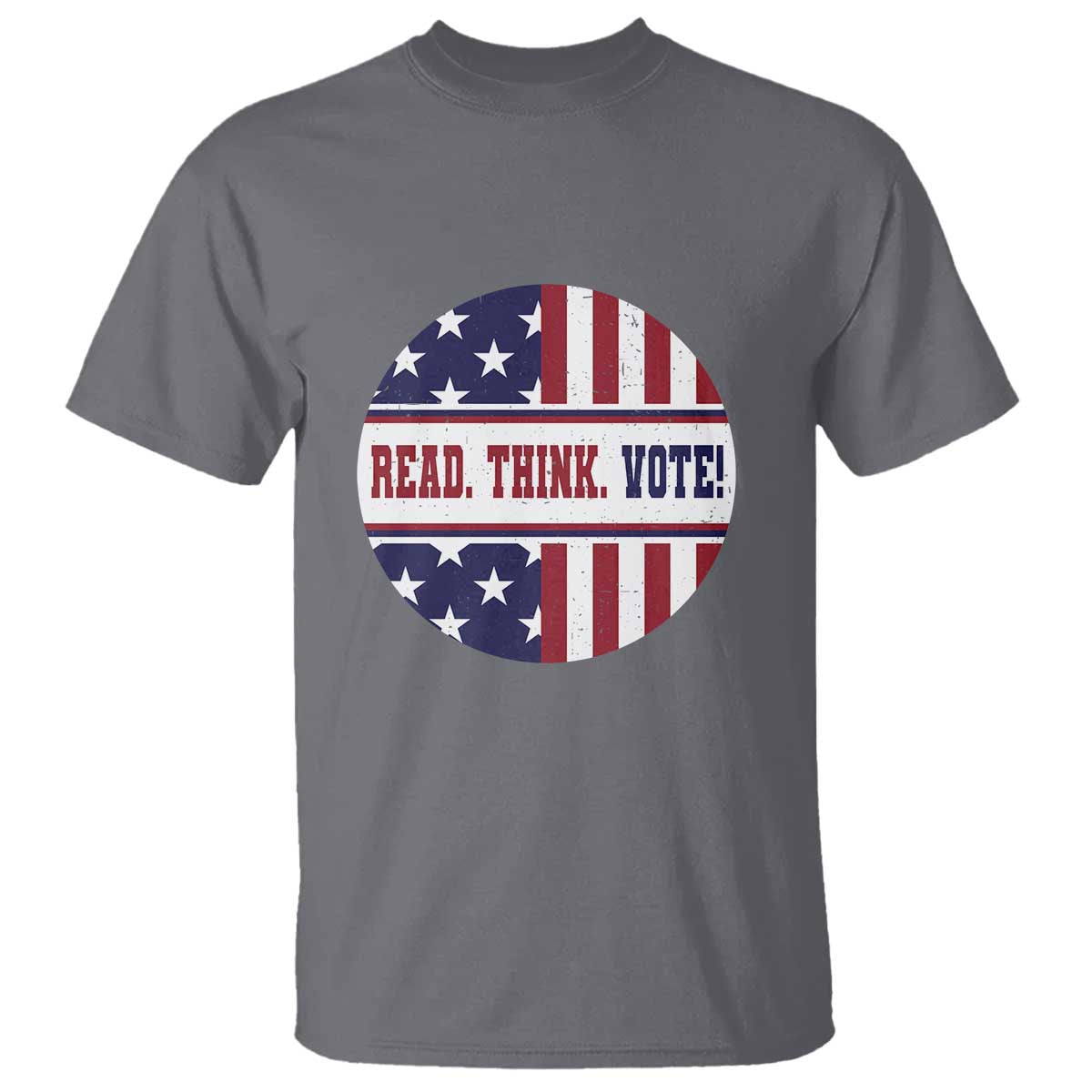 Read Think Vote T Shirt Presidential Election 2024 Vintage American Flag TS11 Charcoal Print Your Wear
