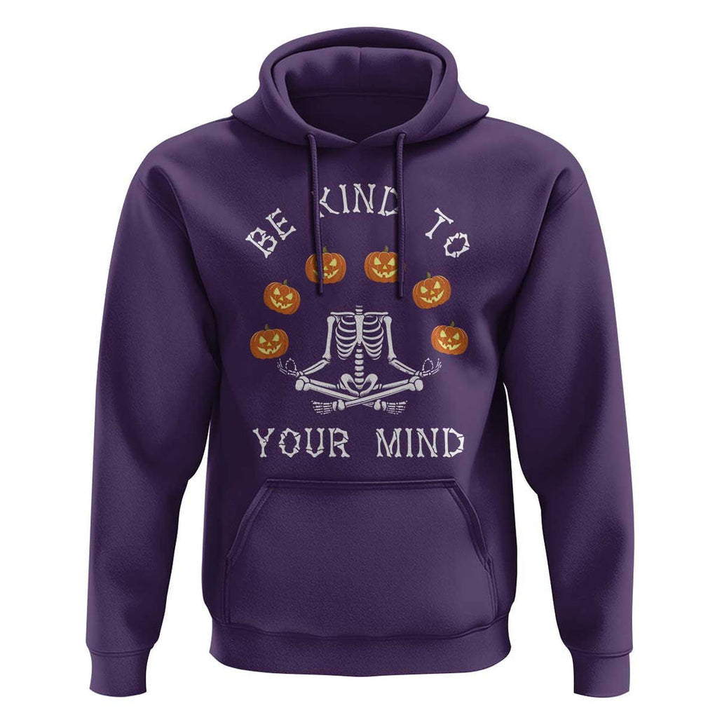 Funny Halloween Hoodie Be Kind To Your Mind Pumpkin Head Skeleton TS11 Purple Print Your Wear