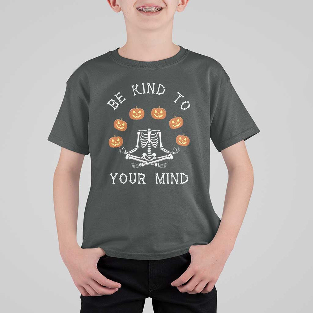 Funny Halloween T Shirt For Kid Be Kind To Your Mind Pumpkin Head Skeleton TS11 Dark Heather Print Your Wear