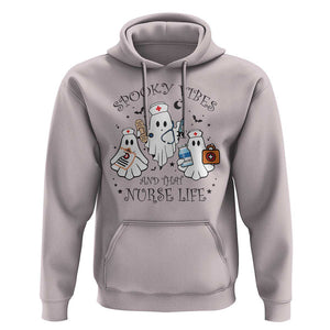 Halloween Nurse Hoodie Spooky Vibes And That Nurse Life Ghost TS11 Ice Gray Print Your Wear
