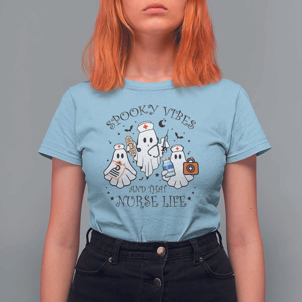 Halloween Nurse T Shirt For Women Spooky Vibes And That Nurse Life Ghost TS11 Light Blue Print Your Wear