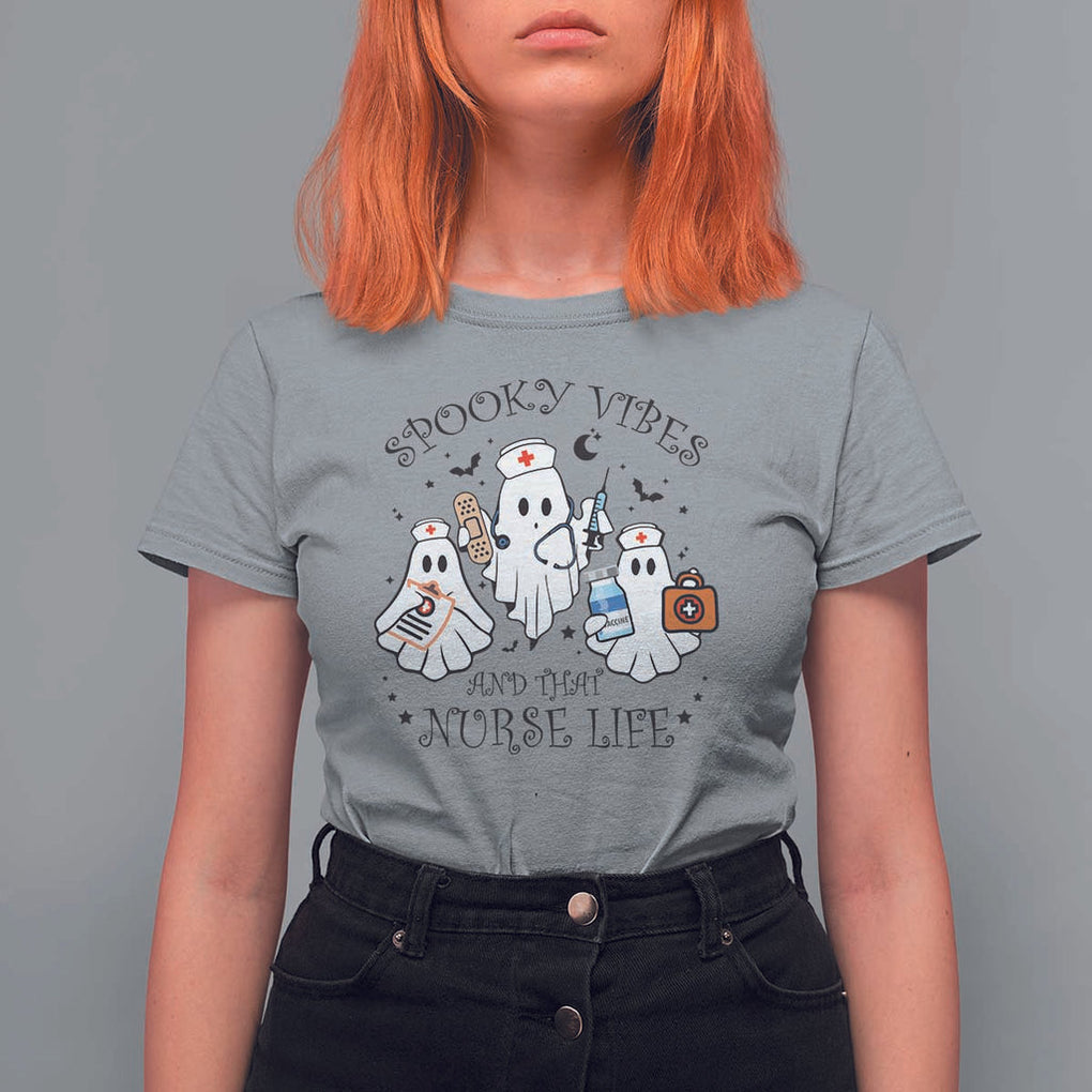 Halloween Nurse T Shirt For Women Spooky Vibes And That Nurse Life Ghost TS11 Sport Gray Print Your Wear