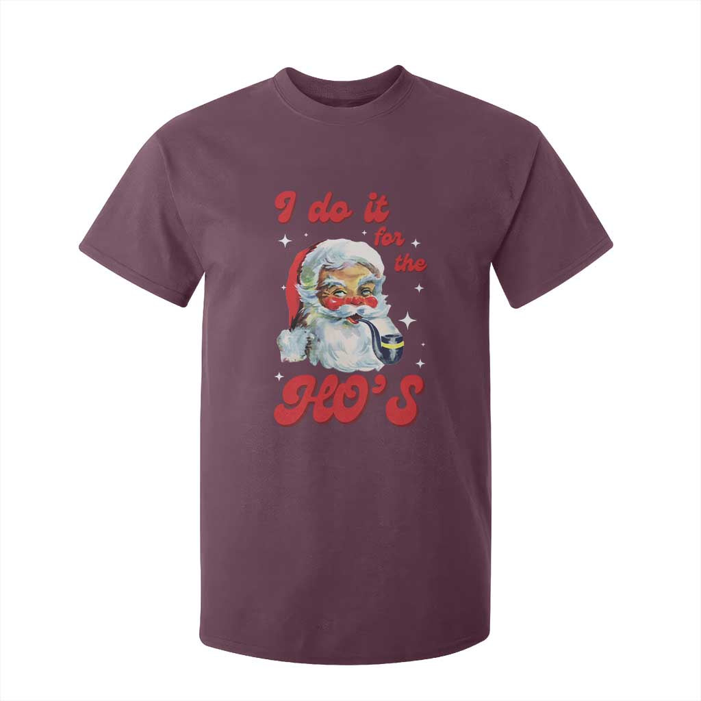 Funny I Do It For The Ho's T Shirt For Kid Christmas Black Naughty Santa TS11 Maroon Print Your Wear