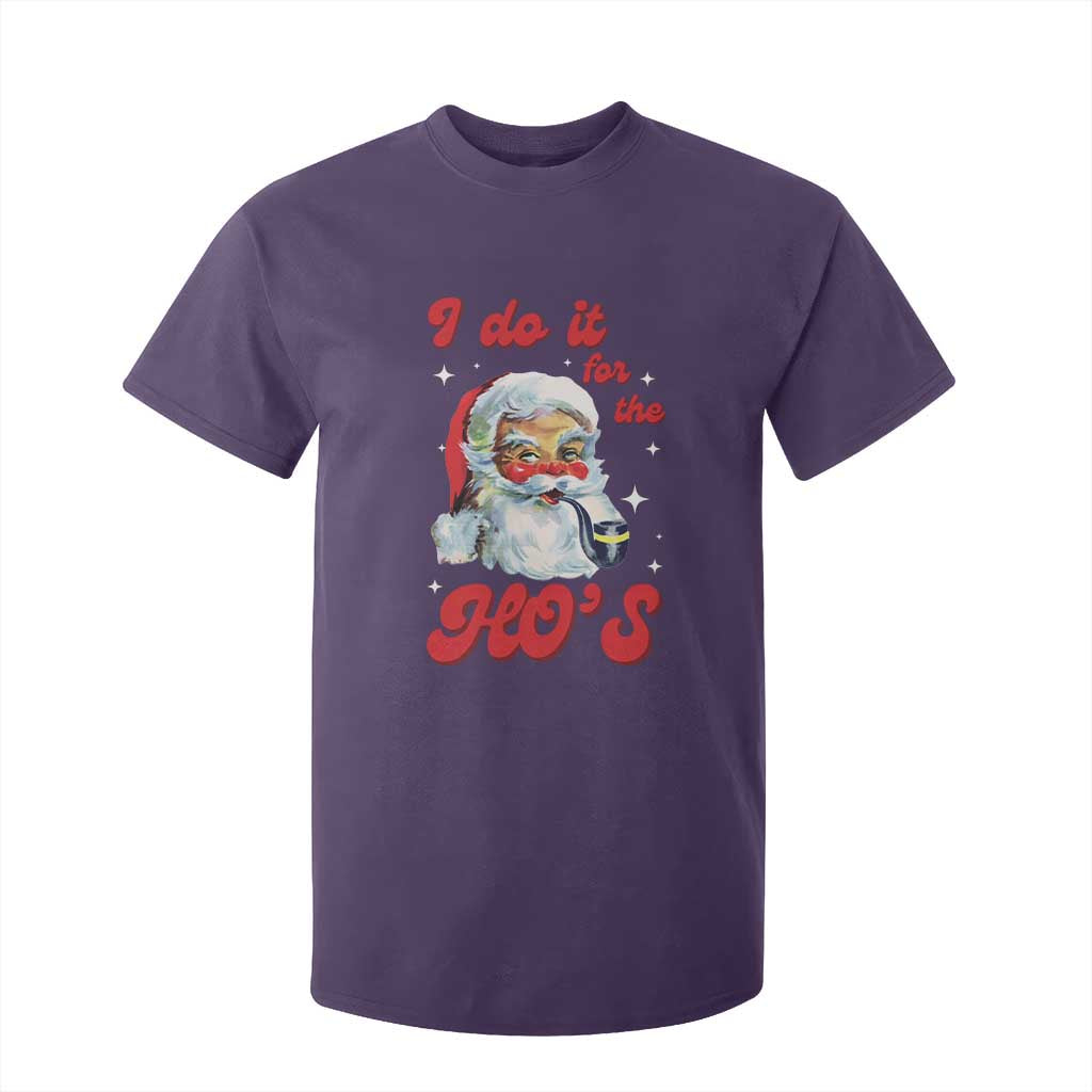 Funny I Do It For The Ho's T Shirt For Kid Christmas Black Naughty Santa TS11 Purple Print Your Wear