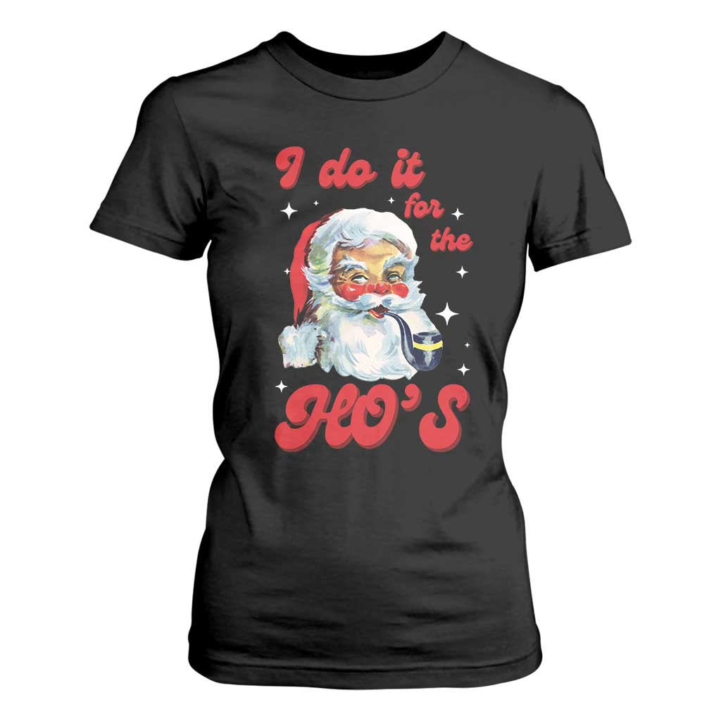 Funny I Do It For The Ho's T Shirt For Women Christmas Black Naughty Santa TS11 Black Print Your Wear