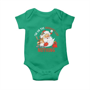 Funny Christmas Santa Baby Onesie I'm On The Naughty List And I Regret Nothing TS11 Irish Green Print Your Wear