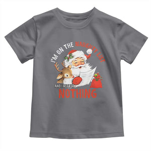 Funny Christmas Santa Baby Shirt I'm On The Naughty List And I Regret Nothing TS11 Charcoal Print Your Wear