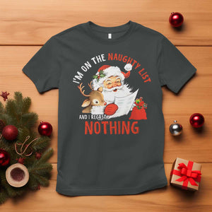 Funny Christmas Santa T Shirt I'm On The Naughty List And I Regret Nothing TS11 Dark Heather Print Your Wear