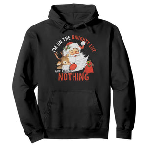Funny Christmas Santa Hoodie I'm On The Naughty List And I Regret Nothing TS11 Black Print Your Wear