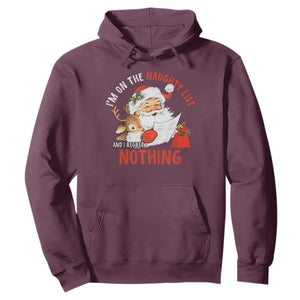 Funny Christmas Santa Hoodie I'm On The Naughty List And I Regret Nothing TS11 Maroon Print Your Wear