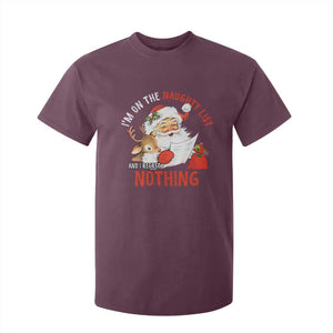 Funny Christmas Santa T Shirt For Kid I'm On The Naughty List And I Regret Nothing TS11 Maroon Print Your Wear