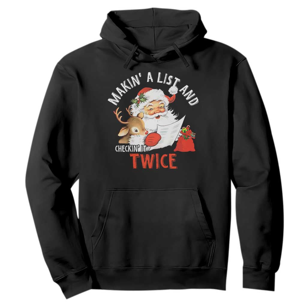 Funny Christmas Santa Hoodie Makin' A List And Checkin' It Twice TS11 Black Print Your Wear