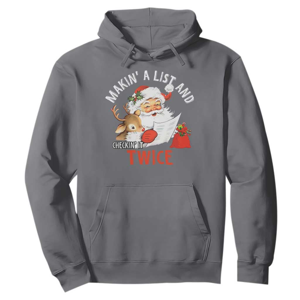 Funny Christmas Santa Hoodie Makin' A List And Checkin' It Twice TS11 Charcoal Print Your Wear