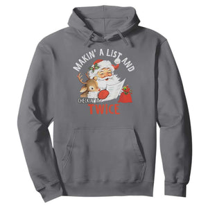 Funny Christmas Santa Hoodie Makin' A List And Checkin' It Twice TS11 Charcoal Print Your Wear