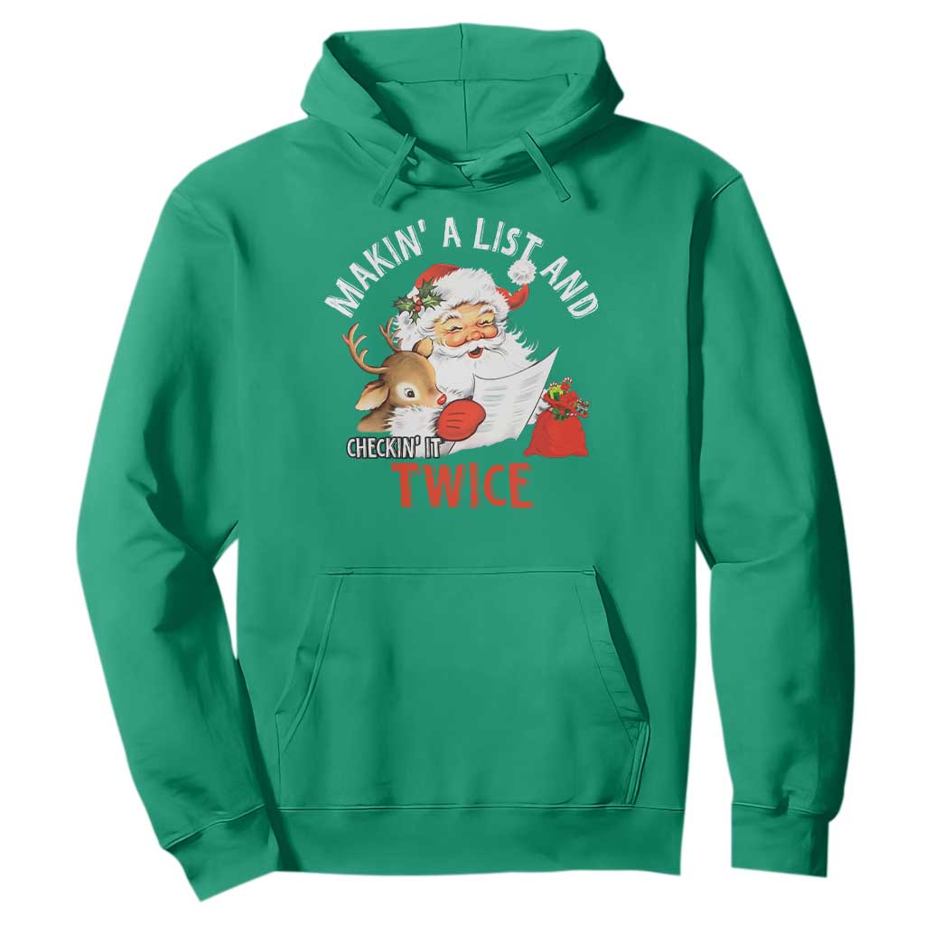 Funny Christmas Santa Hoodie Makin' A List And Checkin' It Twice TS11 Irish Green Print Your Wear