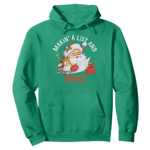 Funny Christmas Santa Hoodie Makin' A List And Checkin' It Twice TS11 Irish Green Print Your Wear