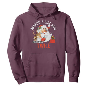 Funny Christmas Santa Hoodie Makin' A List And Checkin' It Twice TS11 Maroon Print Your Wear