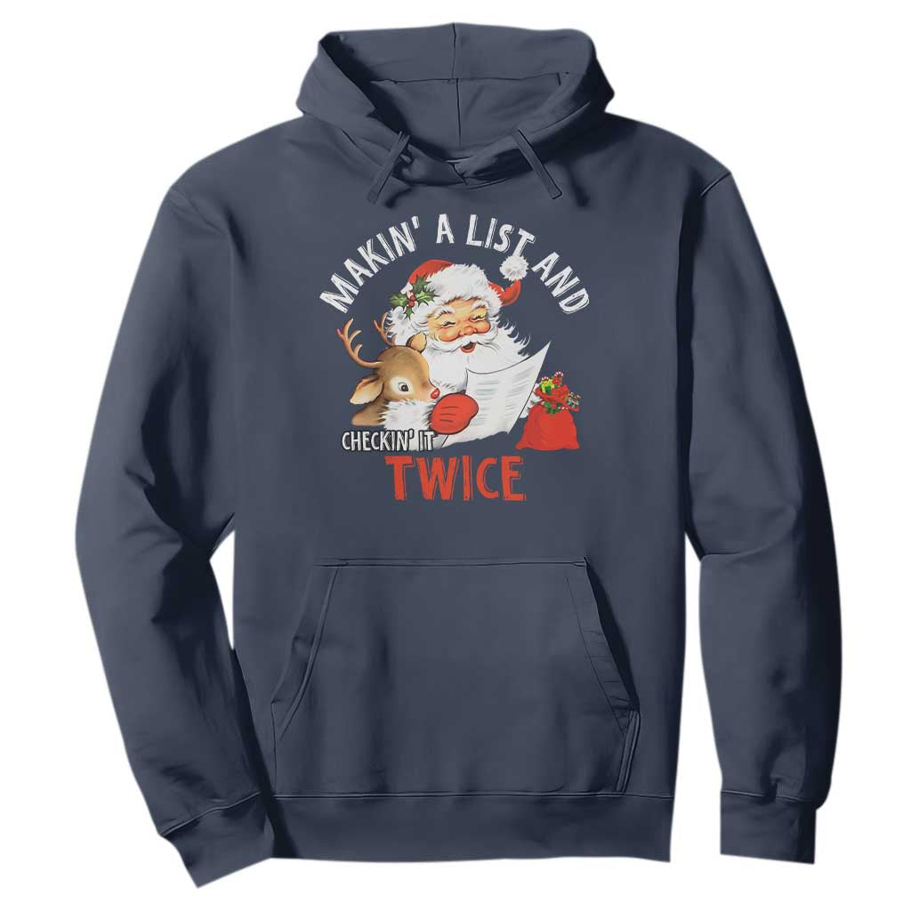Funny Christmas Santa Hoodie Makin' A List And Checkin' It Twice TS11 Navy Print Your Wear